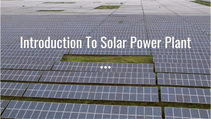 introduction to solar power plant