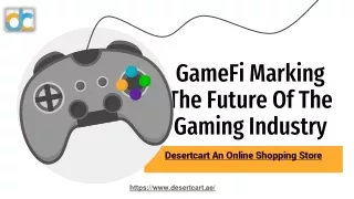 GameFi Marking The Future Of The Gaming Industry