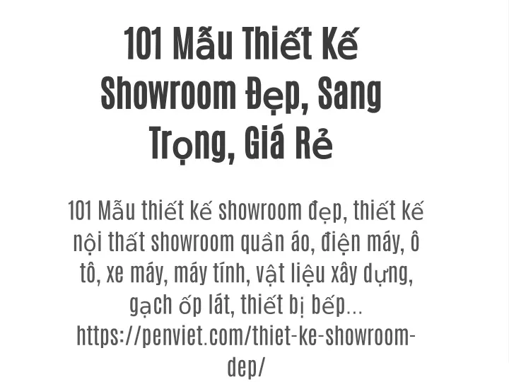 101 m u thi t k showroom p sang tr ng gi r