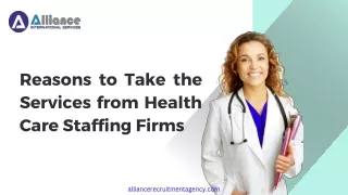 Reasons to Take the Services from Health Care Staffing Firms