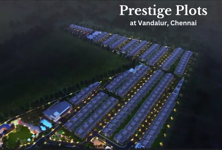 prestige plots at vandalur chennai