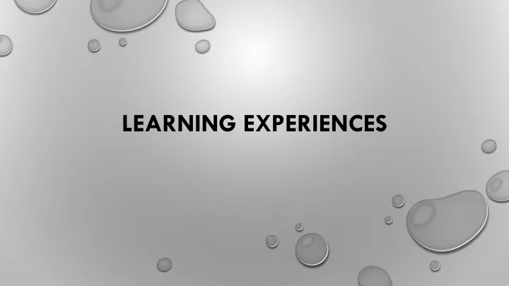 PPT - Learning Experiences PowerPoint Presentation, Free Download - ID ...