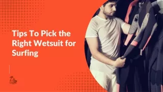 Tips To Pick the Right Wetsuit for Surfing