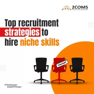 Top Recruitment Stratgies to hire nich skills