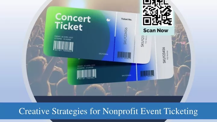 Ppt Top 5 Strategies For Nonprofit Event Ticketing Powerpoint