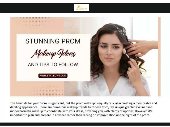 the hairstyle for your prom is significant