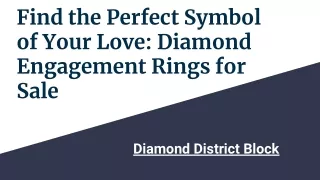 Find the Perfect Symbol of Your Love_ Diamond Engagement Rings for Sale