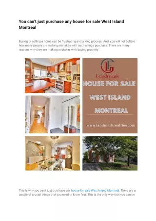 You can’t just purchase any house for sale West Island Montreal
