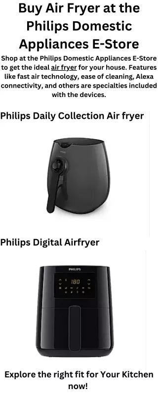 Buy Air Fryer at the Philips Domestic Appliances E-Store