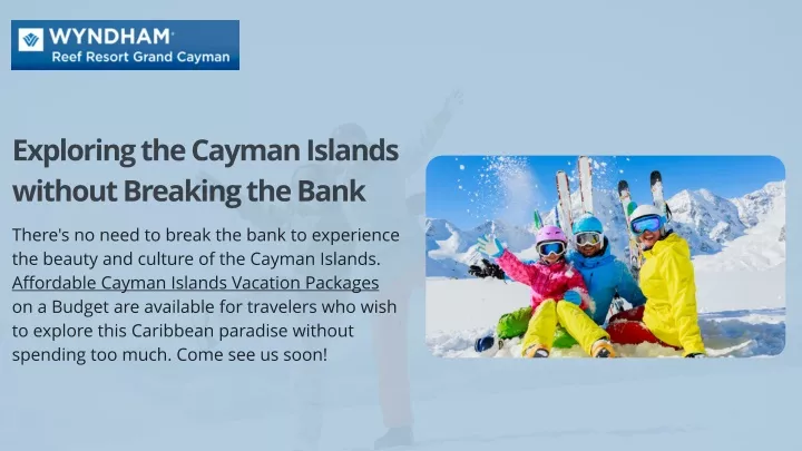 exploring the cayman islands without breaking