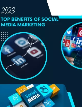 Top Benefits Of Social Media Marketing