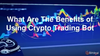 What Are The Benefits of Using Crypto Trading Bot