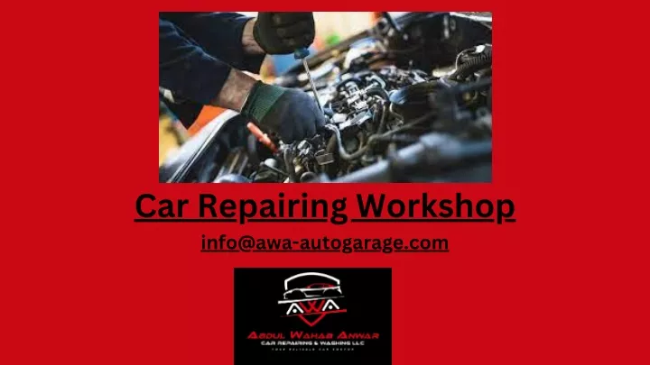 car repairing workshop info@awa autogarage com