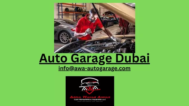 auto garage dubai info@awa autogarage com