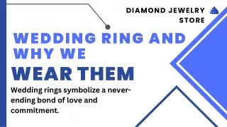 The Wedding Rings Why Wear Them
