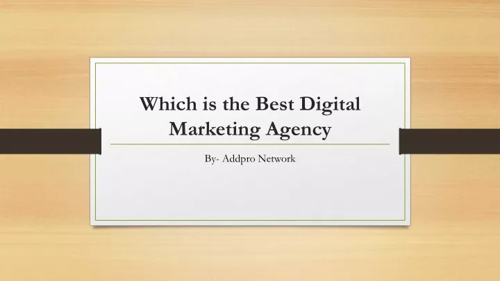 which is the best digital marketing agency