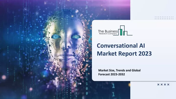 conversational ai market report 2023