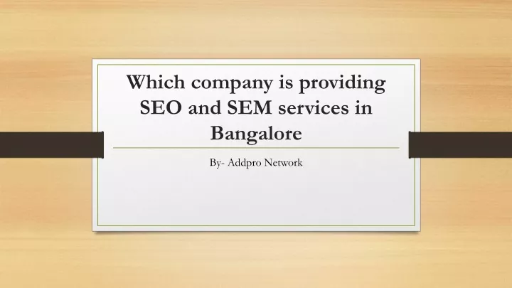 which company is providing seo and sem services in bangalore