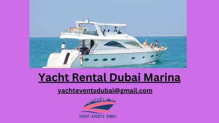 yacht rental dubai marina yachteventsdubai@gmail