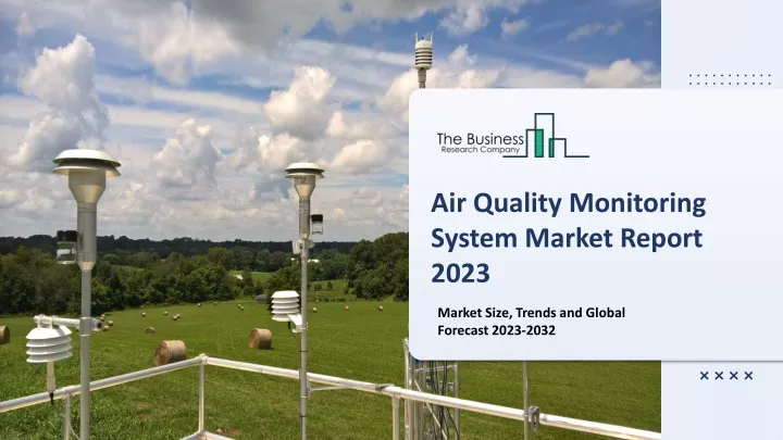 air quality monitoring system market report 2023