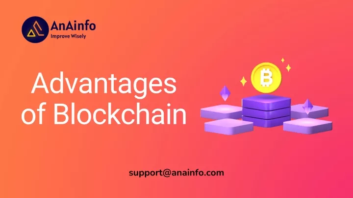 advantages of blockchain