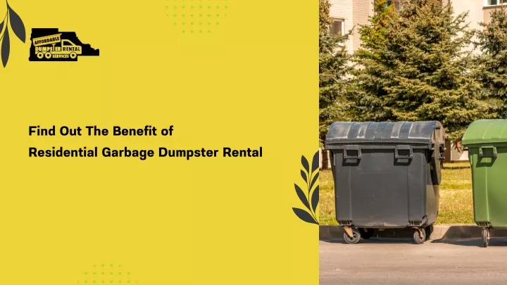 find out the benefit of residential garbage