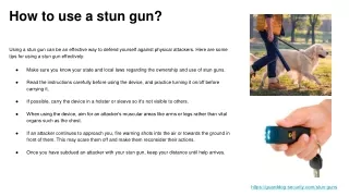 How to use a stun gun?