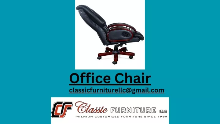 office chair classicfurniturellc@gmail com