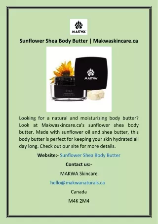 Sunflower Shea Body Butter  Makwaskincare.ca