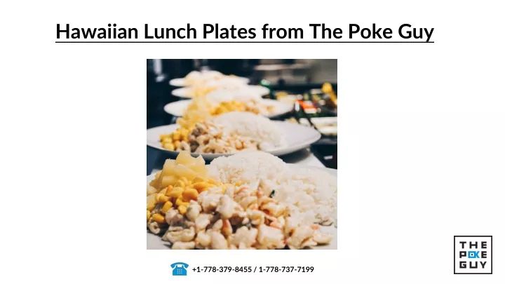 hawaiian lunch plates from the poke guy