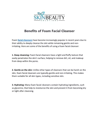 Benefits of Foam Facial Cleanser