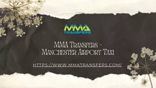 Manchester Taxis | Mmatransfers.com