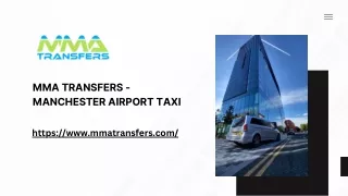 Taxi Manchester | Mmatransfers.com