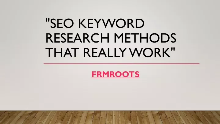 seo keyword research methods that really work