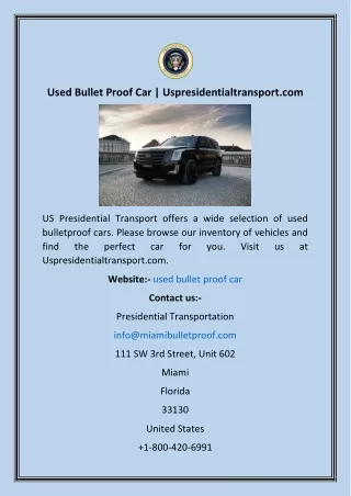 Used Bullet Proof Car  Uspresidentialtransport