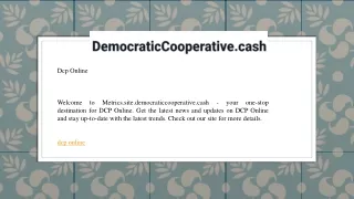 Dcp Online   Metrics.site.democraticcooperative.cash