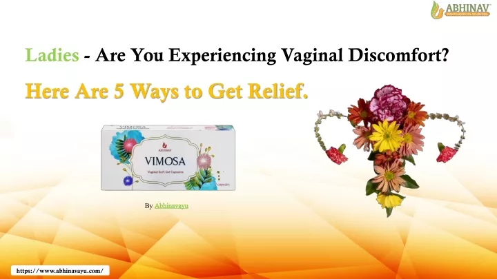 ladies are you experiencing vaginal discomfort