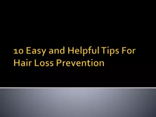 10 Easy and Helpful Tips For Hair Loss