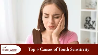 Top 5 Causes of Tooth Sensitivity