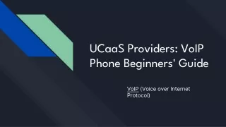 UCaaS Providers_ VoIP phone beginners' guide