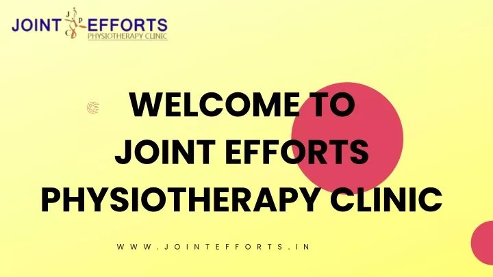 welcome to joint efforts physiotherapy clinic