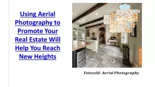 Using Aerial Photography to Promote Your Real Estate Will Help You Reach New Heights