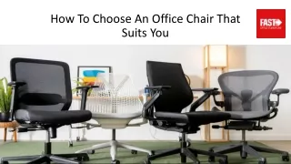 How To Choose An Office Chair That Suits You - Fast Office Furniture