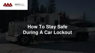 how to stay safe during a car lockout