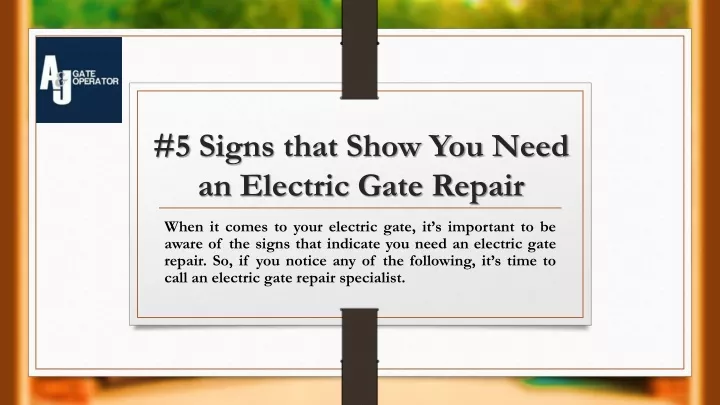 5 signs that show you need an electric gate repair