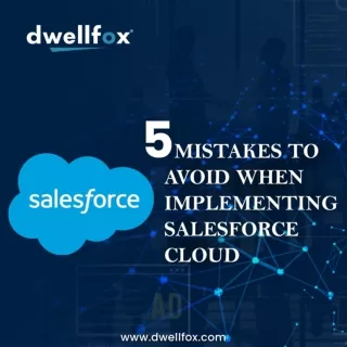 5 Mistakes to avoid when implementing Salesforce Cloud