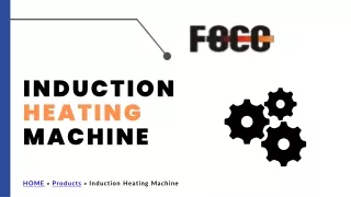 Induction Heating Machine | Foco Induction
