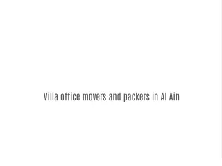 Villa office movers and packers in Al Ain