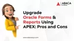 Upgrade Oracle Forms and Reports Using APEX - slide 1