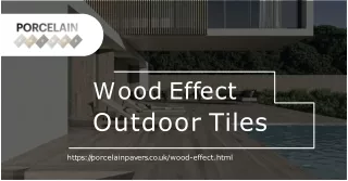 Critical advantages of wood-effect outdoor tiles over natural
